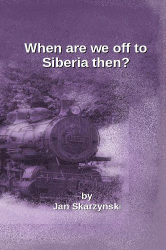 When Are We Off to Siberia Then?