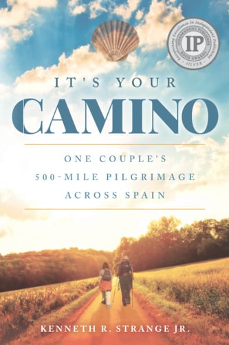 It's Your Camino One Couple's 500-mile Pilgrimage Across Spain