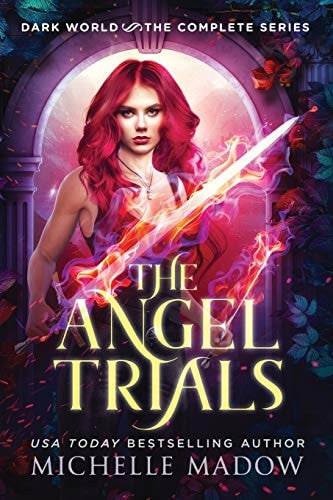 The Angel Trials The Complete Series (Dark World)