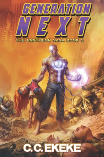 Generation Next (The Pantheon Saga)