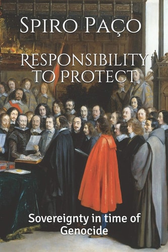 Responsibility to Protect Sovereignty in Time of Genocide