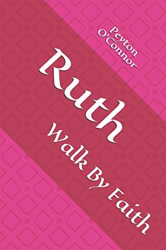 Ruth Walk By Faith
