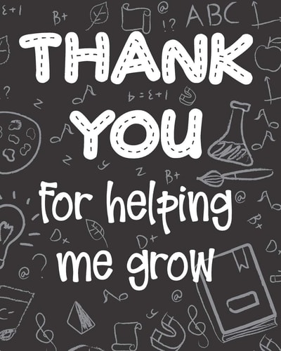 Thank You for Helping Me Grow