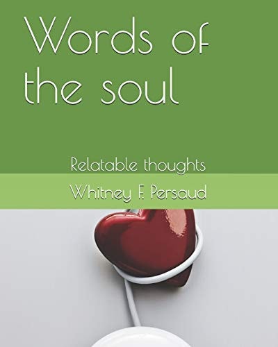 Words of the Soul Relatable Thoughts