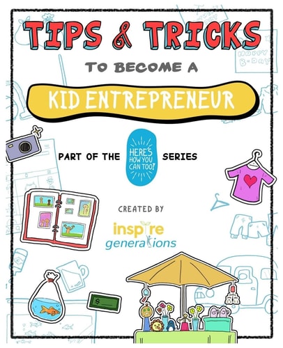 Tips and Tricks to Become a Kid Entrepreneur Part of the Here's How You Can Too! Series