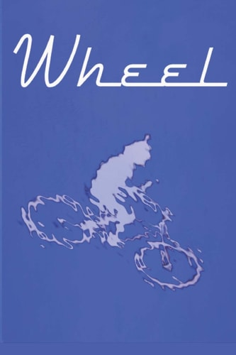 Wheel The Return Journey