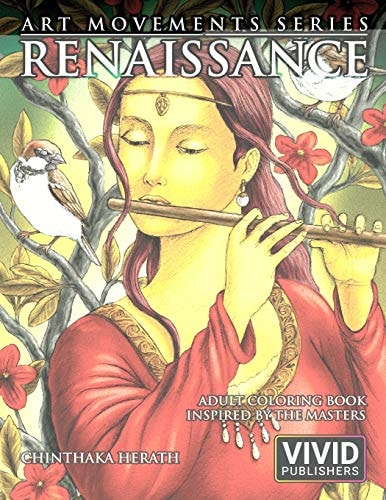 Renaissance Adult Coloring Book Inspired by the Master Painters of the Renaissance Art Movement