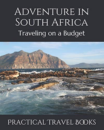 Adventure in South Africa Traveling on a Budget