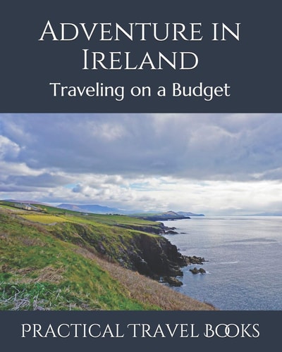 Adventure in Ireland Traveling on a Budget