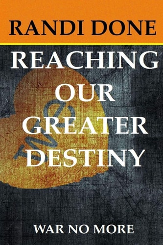 Reaching Our Greater Destiny