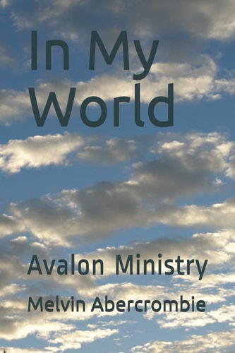 In My World Avalon Ministry
