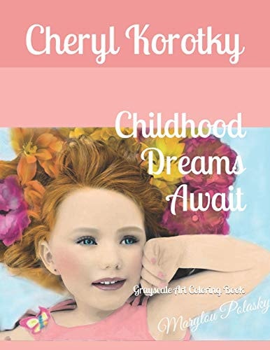 Childhood Dreams Await Grayscale Art Coloring Book