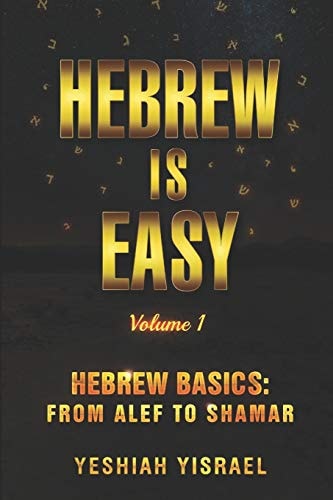 Hebrew Is Easy Volume 1