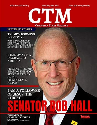 Christian Times Magazine Issue 30 May 2019 The Voice Of Truth
