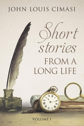 Short Stories from a Long Life And Other Falderol