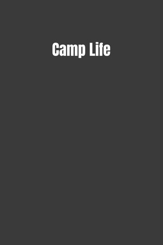 Camp Life Camping Life, for Kids