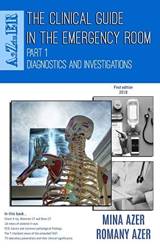 The Clinical Guide in the Emergency Room Part 1: Diagnostics and Investigations