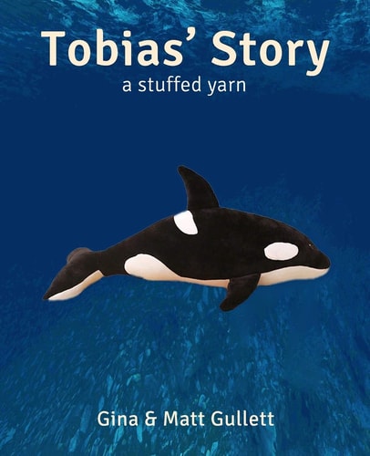 Tobias' Story A Stuffed Yarn