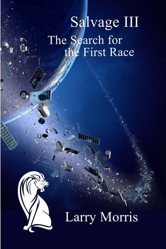 Salvage III The Search for the First Race