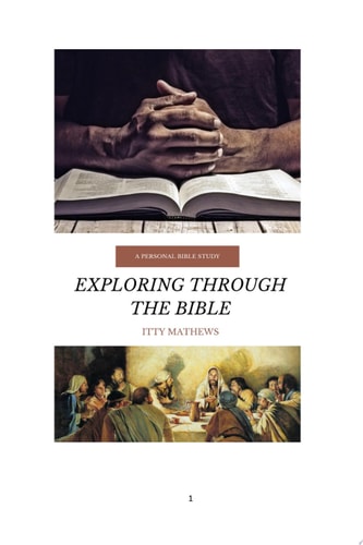 EXPLORING THROUGH THE BIBLE A Personal Bible Study
