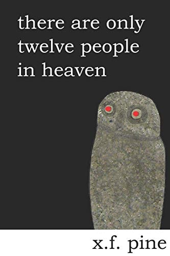 There Are Only Twelve People in Heaven
