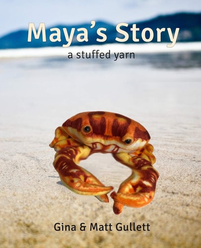 Maya's Story A Stuffed Yarn