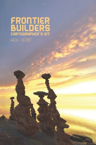 Frontier Builders Cartographer's Kit HEX - 6x9 120 Page Hex Mapping Booklet