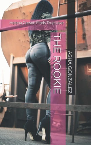 The Rookie Helena Carson Finds True Love
