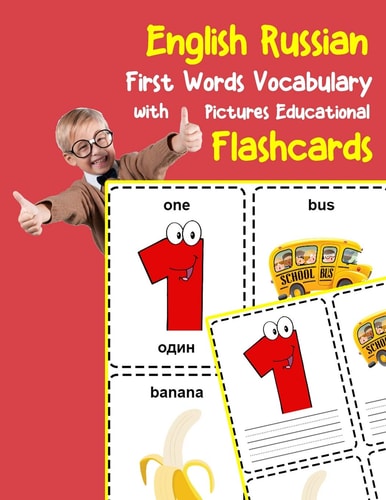 English Russian First Words Vocabulary with Pictures Educational Flashcards Fun Flash Cards for Infants Babies Baby Child Preschool Kindergarten Toddlers and Kids