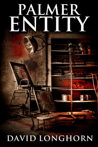 Palmer Entity Supernatural Suspense with Scary & Horrifying Monsters