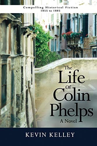 The Life of Colin Phelps
