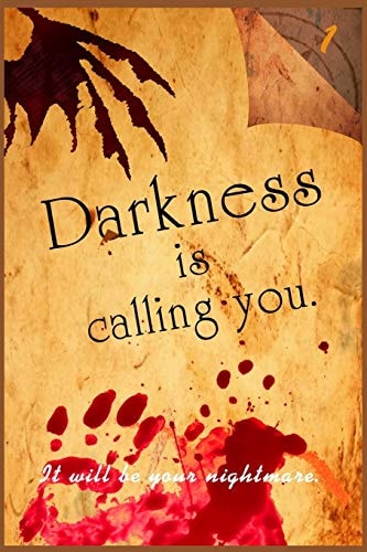Darkness Is Calling You It Will Be Your Nightmare