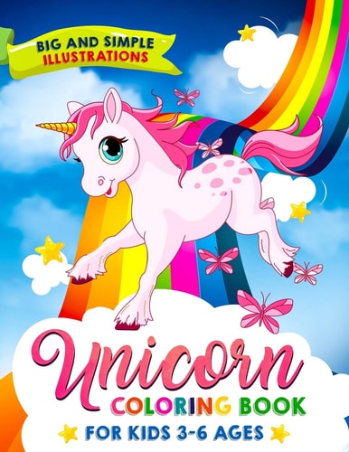 Unicorn Coloring Book For Kids 3-6 Ages, Big and Simple Illustrations!