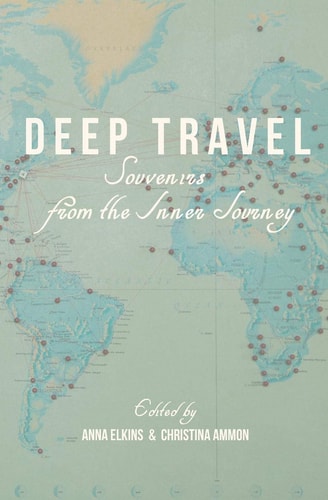 Deep Travel Souvenirs from the Inner Journey