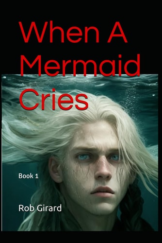 When a Mermaid Cries Land of the Waterbourne