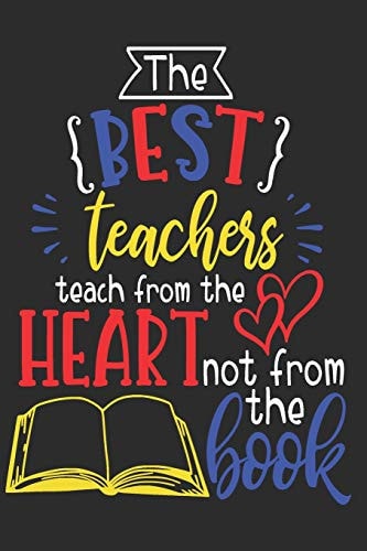 Best Teachers Teach From the Heart Appreciation Gift for Teachers