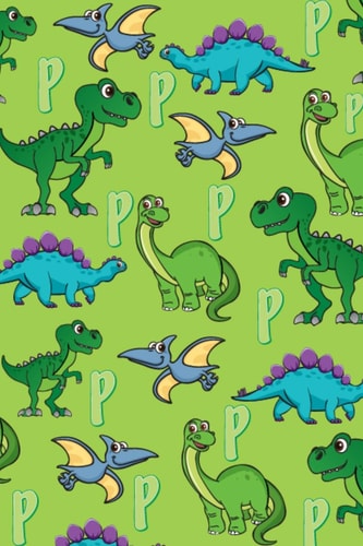 P Dinosaur Alphabet Practice Writing Book for Kids