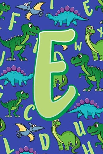 E Dinosaur Alphabet Practice Writing Book for Kids