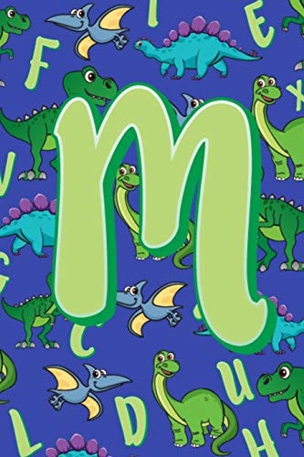 M Dinosaur Alphabet Practice Writing Book for Kids