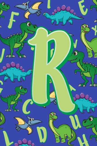 R Dinosaur Alphabet Practice Writing Book for Kids