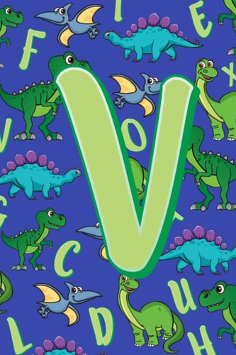 V Dinosaur Alphabet Practice Writing Book for Kids