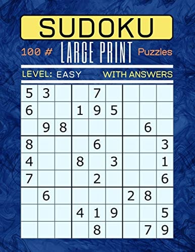 Sudoku 100 Large Print Puzzles Level Easy Puzzle Book for Adults. Easy Level. Answers Are Included.