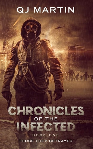 Chronicles of the Infected Those They Betrayed