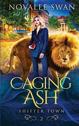 Caging Ash Shifter Town Book 2