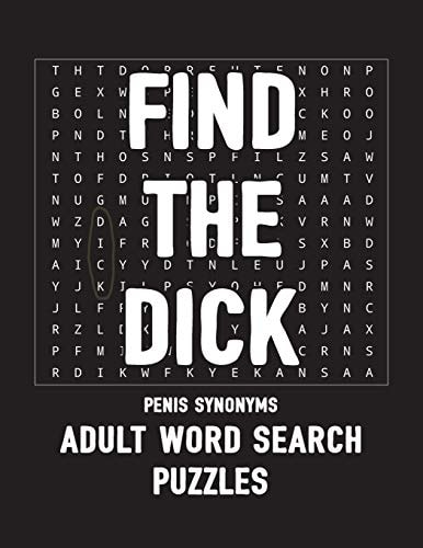 Find The Dick Penis Synonyms Adult Word Search Puzzles NSFW 20 Sweary Cuss Word Searches - Large Print