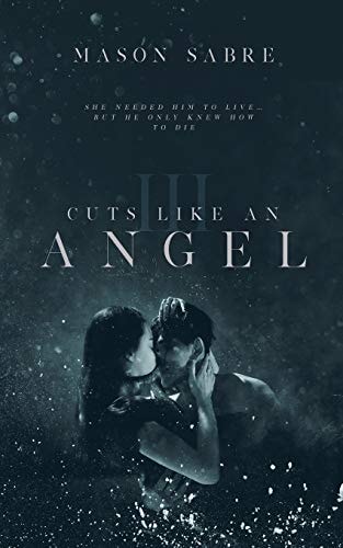 Cuts Like An Angel Book 3