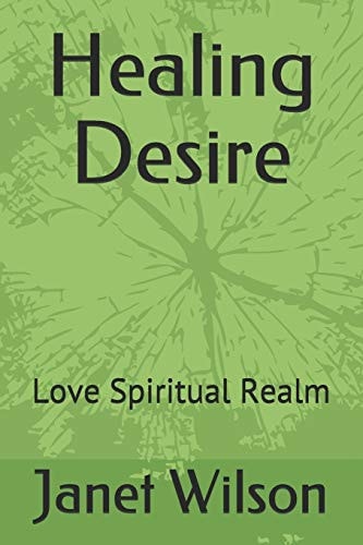 Healing Desire Love Spiritual Realm