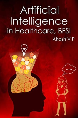 Artificial Intelligence in Healthcare, BFSI: Jobs, Threats, Challenges, and the Solutions Ahead in a World of Uncertain Times From My Personal Experiences in Face Matching Software