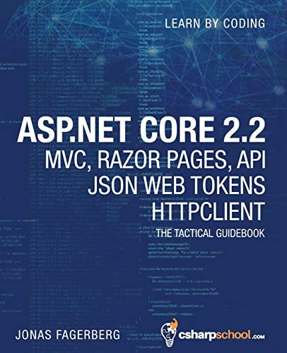 ASP. NET Core 2. 2 MVC, Razor Pages, API, JSON Web Tokens & HttpClient How to Build a Video Course Website