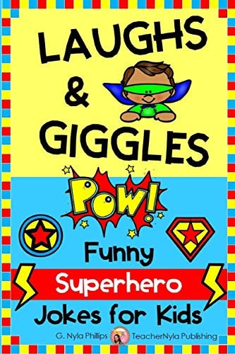 Laughs & Giggles Funny Superhero Jokes for Kids